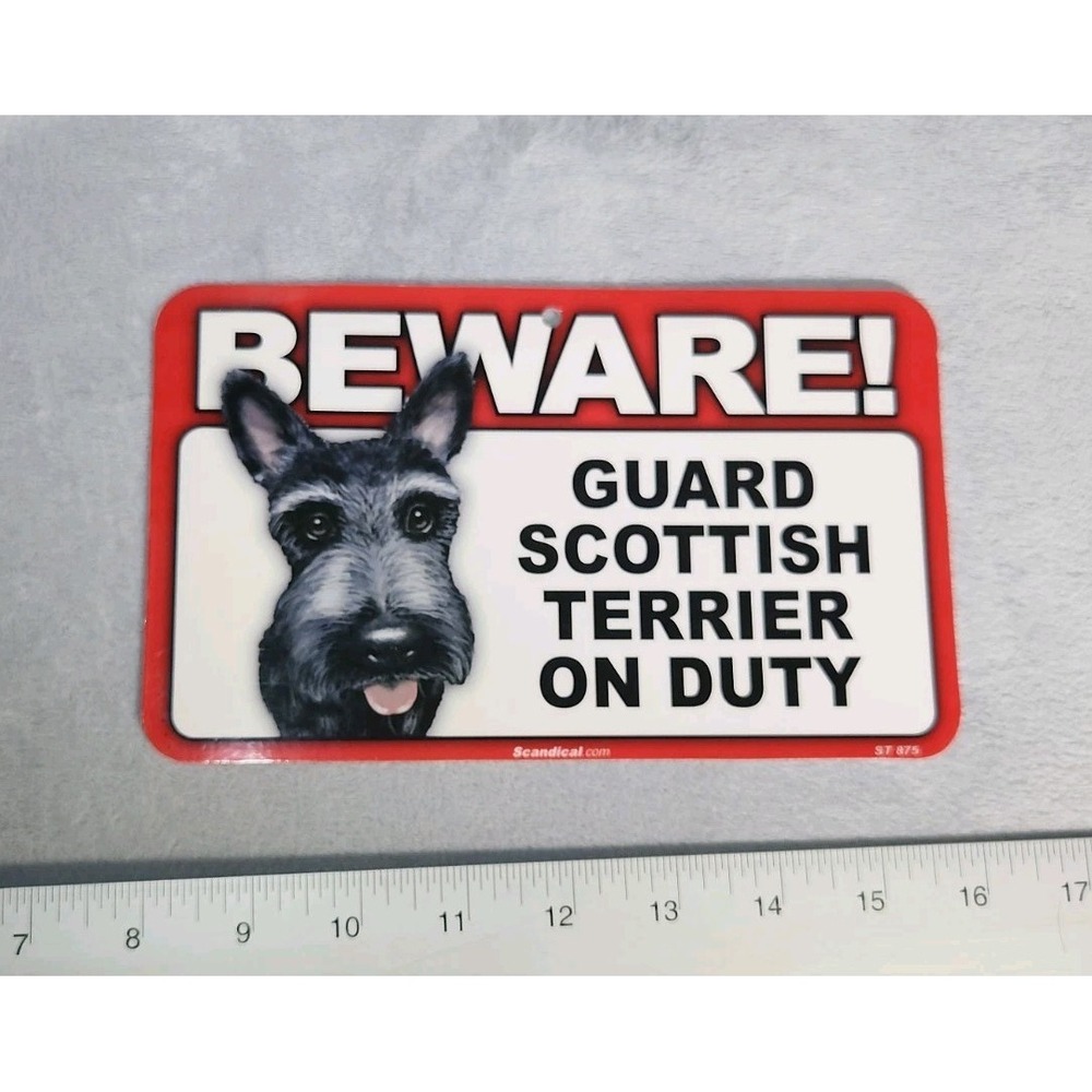 Scandical Beware Guard Scottish Terrier On Duty Sign Red White ST 875 8x5
